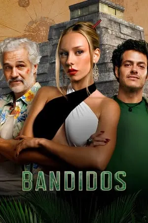WorldFree4u Bandidos (Season 1) 2024 Hindi+English Web Series WEB-DL 480p 720p 1080p Download