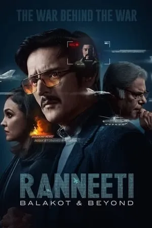 WorldFree4u Ranneeti: Balakot & Beyond (Season 1) 2024 Hindi Web Series WEB-DL 480p 720p 1080p Download