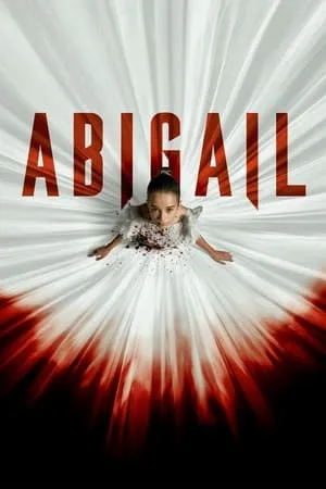 WorldFree4u Abigail 2024 Hindi+English Full Movie WEB-DL 480p 720p 1080p Download