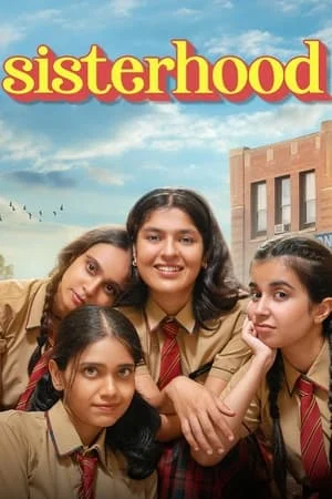 WorldFree4u Sisterhood (Season 1) 2024 Hindi Web Series WEB-DL 480p 720p 1080p Download
